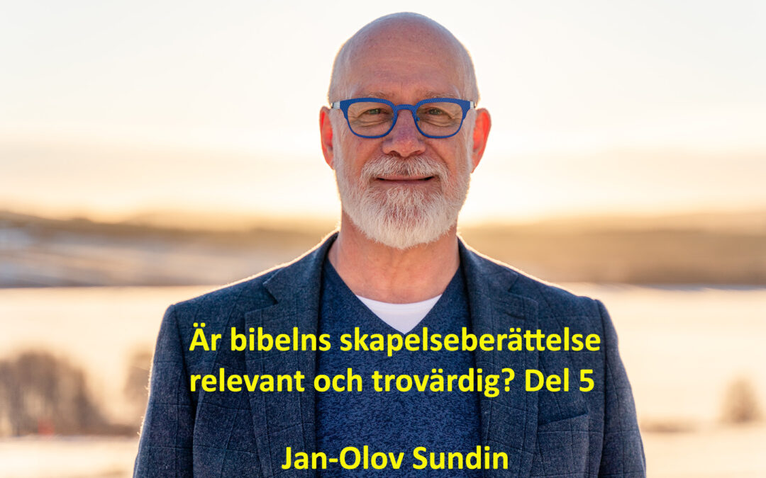 Säsong 2, avsnitt 27 – ”Är bibelns skapelseberättelse relevant och trovärdig?” del 5